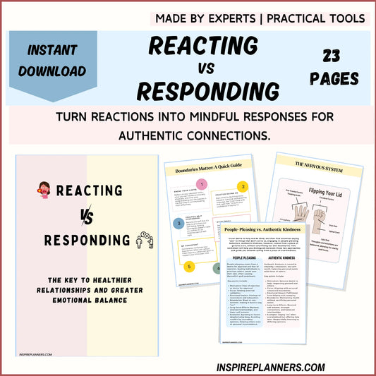 Reacting vs Responding Worksheets – Transform How You Handle Stress and Conflict