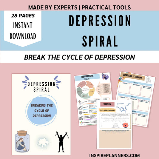 Depression spiral workbook to break the cycle of depression with 28 pages of actionable steps and insights.