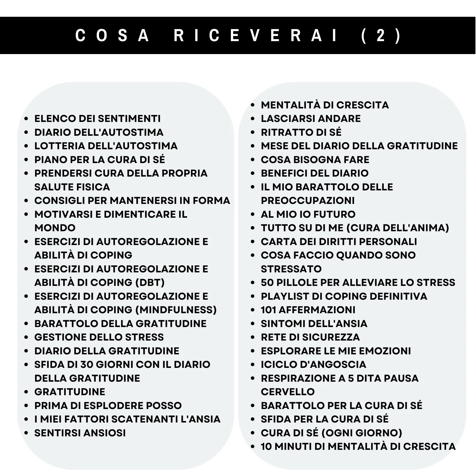 Contenuti delle schede di lavoro: diario della gratitudine, autoregolazione, esercizi di coping e gestione dello stress.