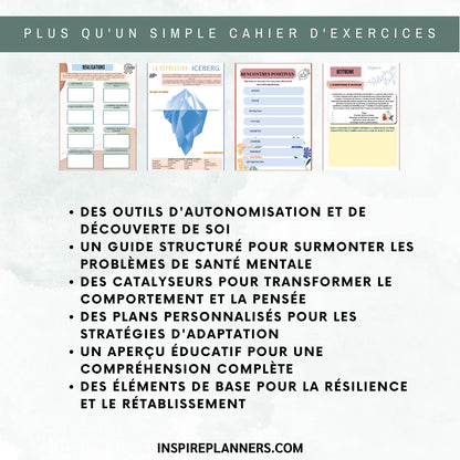 Feuilles de travail en français : outils pour surmonter les problèmes de santé mentale, transformer la pensée et renforcer la résilience.