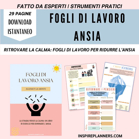 Fogli di lavoro per l'ansia in italiano, strumenti pratici per ridurre l'ansia e promuovere la calma mentale