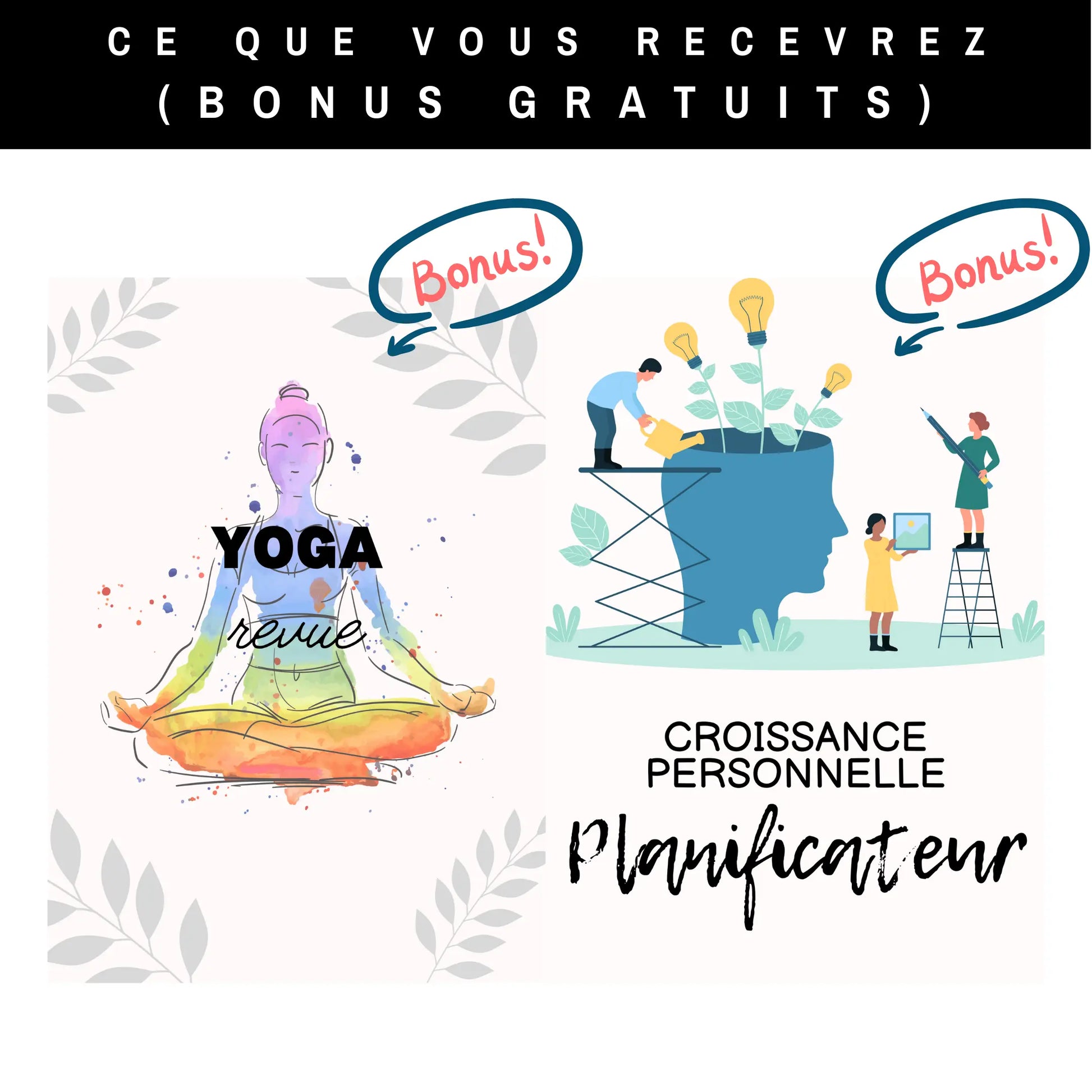 Bonus gratuits : revue de yoga et planificateur de croissance personnelle en français pour bien-être et développement mental.